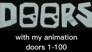 Doors with my animation