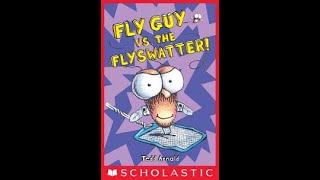 Fly Guy VS The Flyswatter by Tedd Arnold read by Alyse