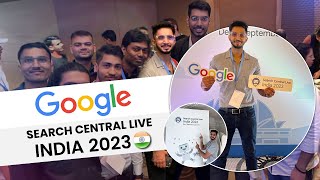 Google Search Central Live India (2023) 🔥 - My Experience