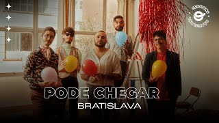 Bratislava - Pode Chegar (ao vivo @ ONErpm Studios)