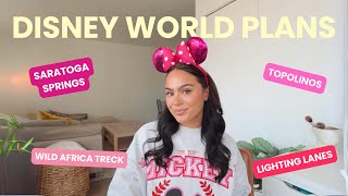 Disney World Trip Planning | Lighting Lanes, Dining Reservations, DVC, Saratoga Springs!