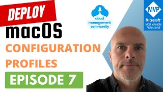 Deploy macOS Configuration Profiles  - Comprehensive guide