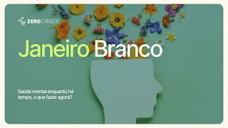 SAÚDE MENTAL enquanto há TEMPO, o que fazer agora?