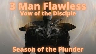 3 Man Flawless Vow of the Disciple (Season of the Plunder)