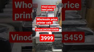 wholesale price printer sale Vinod second hand printer.8433815459 #printer #samsung #wholesale #