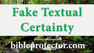 Fake Textual Certainty