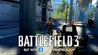 Battlefield 3 But With Garry's Mod Realism | WesleyTRV