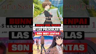 SON MUY LENTAS #anime #bunnygirledit #curiosidades #noticias #critica #opinion