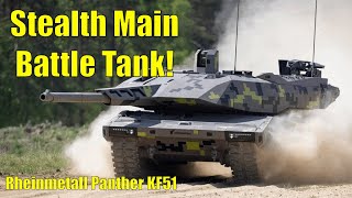 STEALTH MAIN BATTLE TANK! - Panther KF51 Main Battle Tank (Rheinmetall)