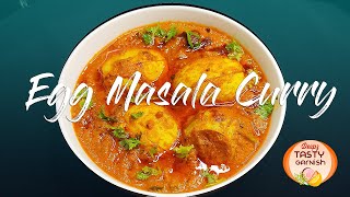 Egg Masala Curry | Anda curry | Egg recipe | by tasty garnish