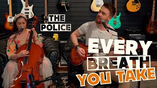 Every Breath You Take - The Police - Acoustic Remake - Via Overdriver Duo