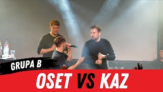 Oset VS Kaz - BITWA O ODRĘ | WROCŁAW (GRUPA B)