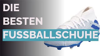 Die 16 besten Fussballschuhe