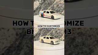 HOW TO CUSTOMIZE BMW E30 M3 #hotwheels #diy #bmw #m3 #e30 #custom #cars #bmwm3