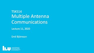 Lecture 11: Power control in massive MIMO (Multiple Antenna Communications)