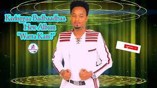 Keekiyyaa Badhaadhaa New Album "Warra Kam?" Oromo Music 2019