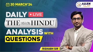 The Hindu Newspaper Analysis with Questions | 20th March  | CLAT | AILET | Law Exam | By Rishabh Sir