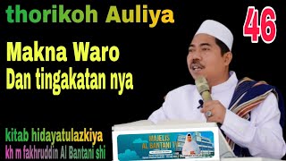 Makna waro Dan tingkatan nya.Majelis Al Bantani tv | KH M Fakhruddin Al Bantani