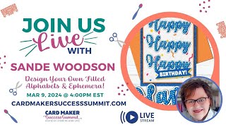 Card Maker Success Summit March 2024 - Live Q&A with Sande Woodson