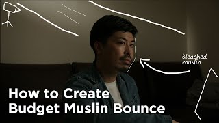 How to Create Budget Muslin Bounce Bleached/Unbleached | Cinematic Lighting Tutorial | amaran F21C