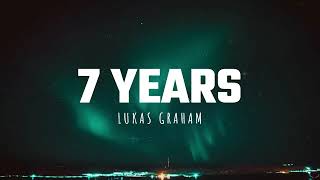 7 years Lukas Graham 1 hour