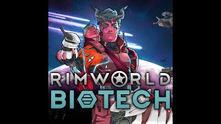 Стрим // Rimworld - Biotech // Что новое ДЛЦ нам принесло