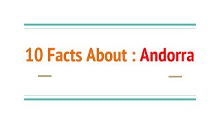 10 Facts About : Andorra #andorra