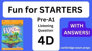 FUN for STARTERS - 4D - WITH ANSWERS / AVEC REPONSES!