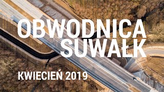 Obwodnica Suwałk z lotu ptaka - kwiecień 2019