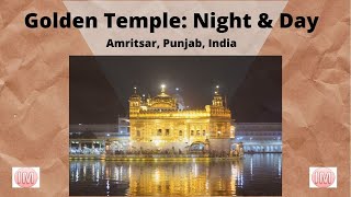 Golden Temple: Night and Day