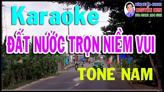 Karaoke :  ĐẤT NƯỚC TRỌN NIỀM VUI  (Tone nam)