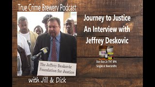 Journey to Justice: An Interview with Jeffrey Deskovic