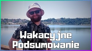 Wakacyjne Podsumowanie