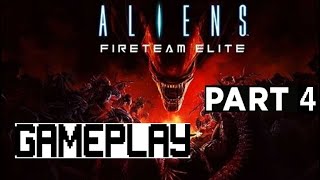 Aliens: Fireteam Elite Part 4 (Standard difficulty Solo)