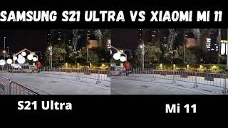 Samsung Galaxy S21 Ultra Vs Xioami Mi 11 Video Quality Test| Which is better?