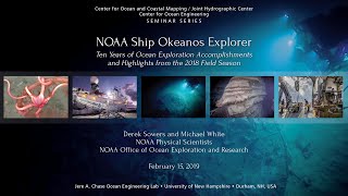 NOAA Ship Okeanos Explorer 10 Years of Ocean Exploration Accomplishments and Highlights from 2018