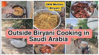 Outside biryani cooking in Saudi Arabia | 5Kg Mutton Biryani | Outside Cooking | Farm House in Saudi