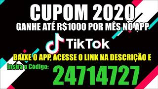 CUPOM TIKTOK ABRIL 2020 - USE O CÓDIGO E GANHE ATÉ R$1000 POR MÊS