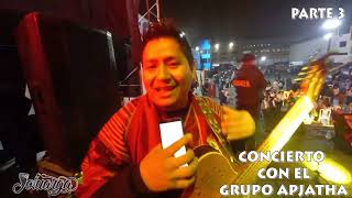 CONCIERTO CON EL GRUPO APJATHA - PARTE 3 (tinkus)