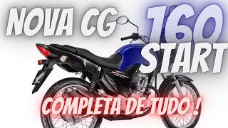 Nova #cg  160 Start completa de tudo !