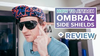 How To Attach Ombraz Side Shields By Trail & Kale