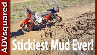 The Thickest, Stickiest, Nastiest Mud Trail EVER!   ✧KTM Dirt Bike Ride✧