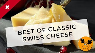 5 Best Swiss Cheese Classics - Top 5 Swiss Cheese ranked - Best 5 Cheese from Switzerland ever : )