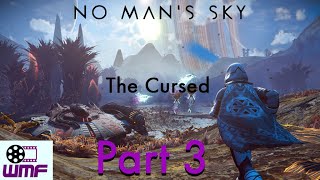 No Mans Sky Expedition Sixteen: The Cursed - Part 3