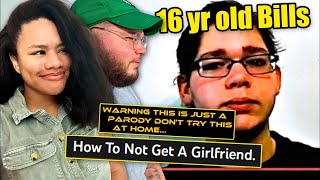 16 YEAR OLD BILLS TEACHES US HOW TO GET A GIRLFRIEND!