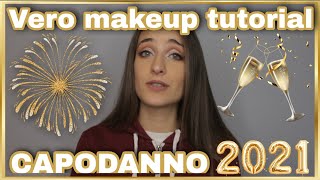 VERO MAKE UP LOOK CAPODANNO 20-21 🎇🎉🎆 || Mariasciara