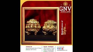 Magnificence of Style | GNV Jewellers | Best Jewellery Collection