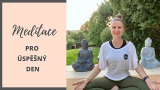 Meditace pro úspěšný den | 10 minut