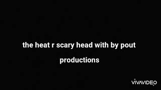 The heat r scary head with by pout productions/walt Disney television animation/20th century fox tel