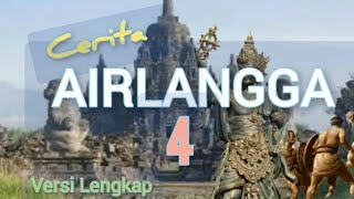 Cerita Airlangga bab 4